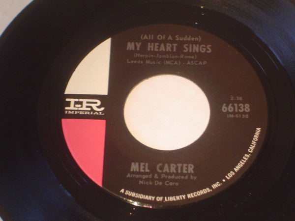 Mel Carter : (All Of A Sudden) My Heart Sings (7", Single, Ind)