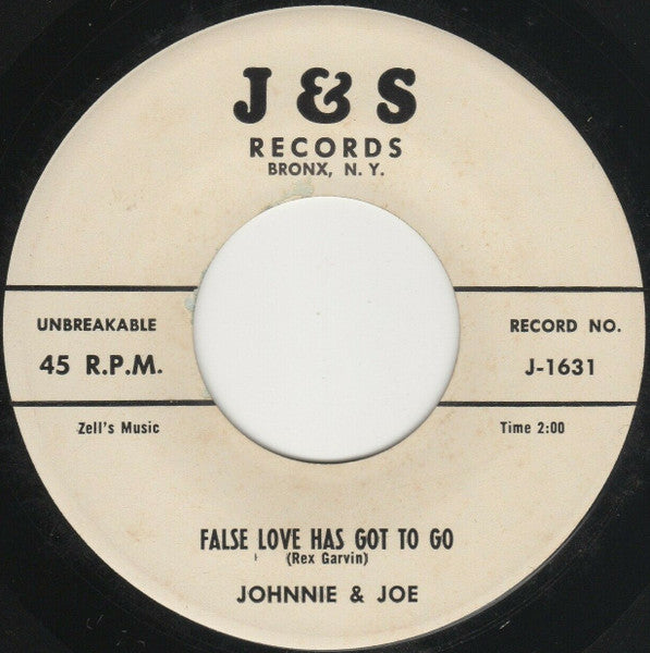 Johnnie & Joe : Warm Soft And Lovely / False Love Has Got To Go (7", Single, Mono)