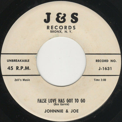 Johnnie & Joe : Warm Soft And Lovely / False Love Has Got To Go (7", Single, Mono)