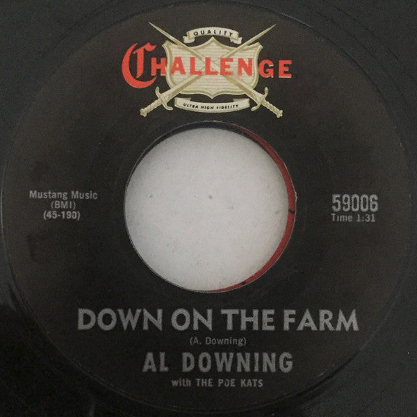 Al Downing With The Poe Kats : Down On The Farm / Oh! Babe (7", Single, RE, Styrene)