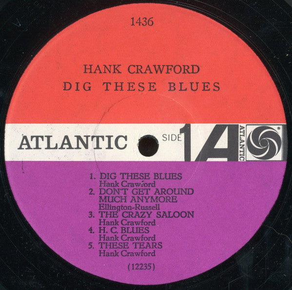 Hank Crawford : Dig These Blues (LP, Album, Mono)