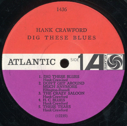 Hank Crawford : Dig These Blues (LP, Album, Mono)