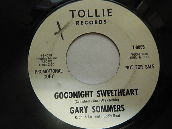 Gary Sommers (2) : Goodnight Sweetheart / Good Will To You, Baby (7", Promo)