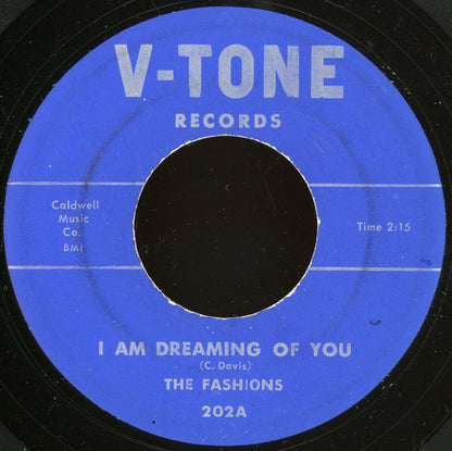 The Fashions : I Am Dreaming Of You / Lonesome Road (7", Single, Mono, Blu)