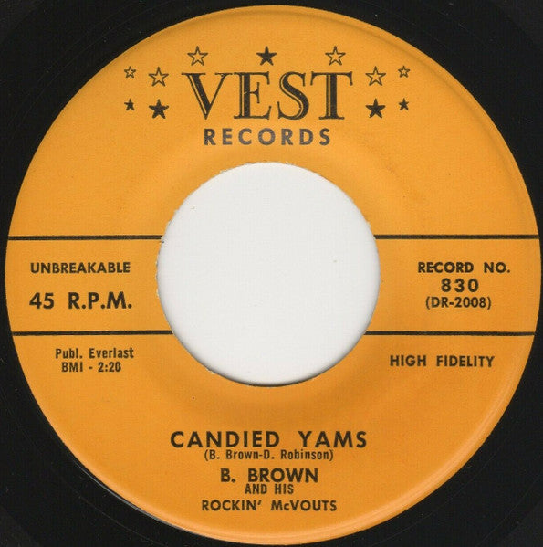 B. Brown And His Rockin' McVouts : Fannie Mae Is Back / Candied Yams (7", Single)