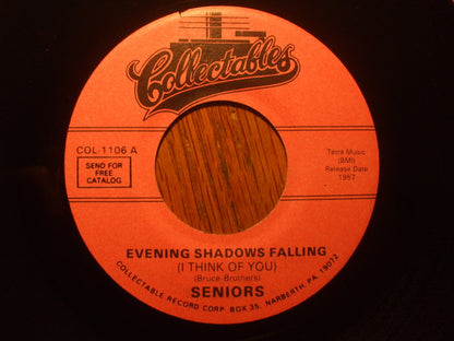 The Seniors (3) : Evening Shadows Falling (I Think Of You) (7", Single, RE)