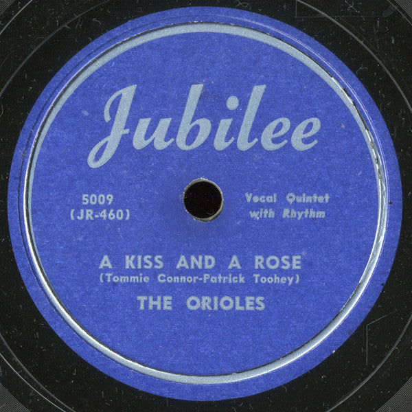 The Orioles : A Kiss And A Rose / It's A Cold Summer (10")