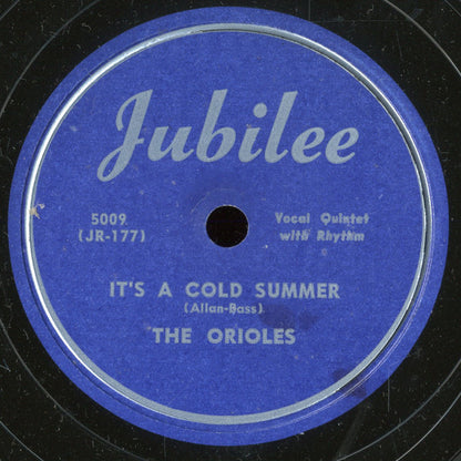 The Orioles : A Kiss And A Rose / It's A Cold Summer (10")