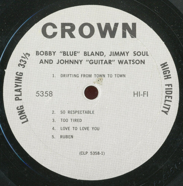 Bobby Bland, Jimmy Soul And Johnny Guitar Watson : Bobby "Blue" Bland, Jimmy Soul And Johnny "Guitar" Watson (LP, Album, Mono)