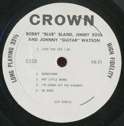 Bobby Bland, Jimmy Soul And Johnny Guitar Watson : Bobby "Blue" Bland, Jimmy Soul And Johnny "Guitar" Watson (LP, Album, Mono)