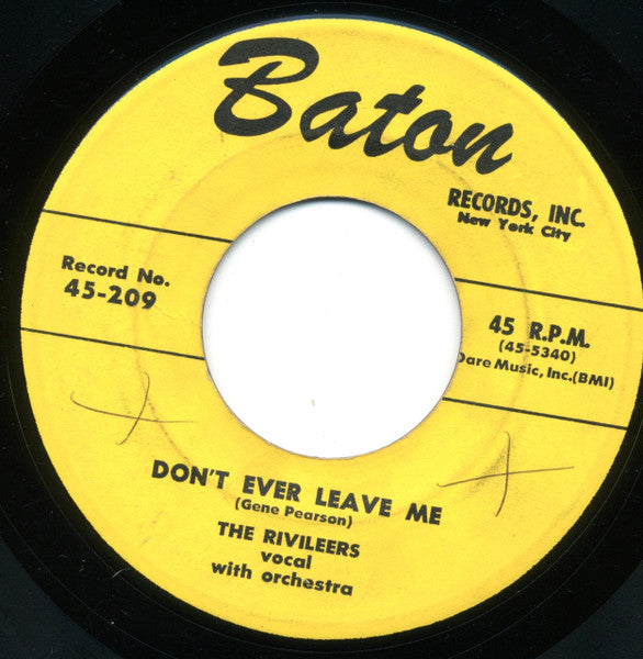 The Rivileers : Don't Ever Leave Me (7", Single)
