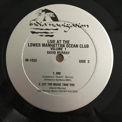 David Murray : Live At The Lower Manhattan Ocean Club (Volume 1) (LP, Album)