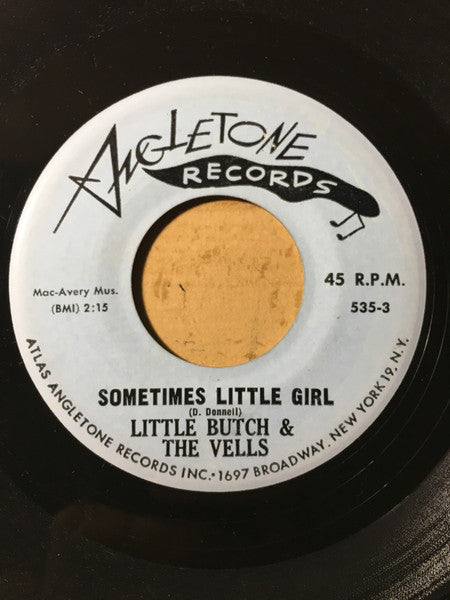 Little Butch & The Vells : Over The Rainbow / Sometimes Little Girl (7", Single, Mono, RP)