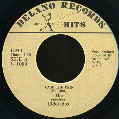 The Fabulous Eldorados : Ease The Pain / Remember Sherrie (7")