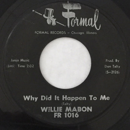 Willie Mabon : Got To Have Some / Why Did It Happen To Me (7", Single)