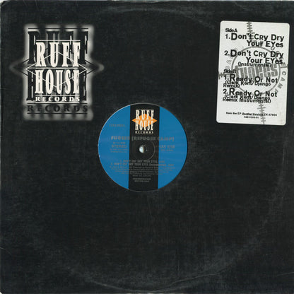 Fugees : Don't Cry Dry Your Eyes / Ready Or Not (Clark Kent / Django Remix) (12", Promo)