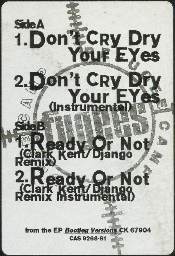 Fugees : Don't Cry Dry Your Eyes / Ready Or Not (Clark Kent / Django Remix) (12", Promo)