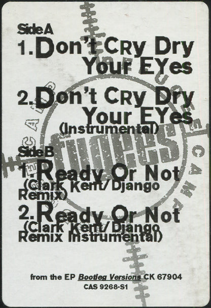 Fugees : Don't Cry Dry Your Eyes / Ready Or Not (Clark Kent / Django Remix) (12", Promo)