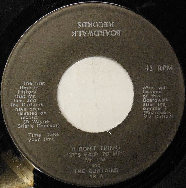 Mr. Lee And The Curtains : (I Don't Think) It's Fair To Me (7")