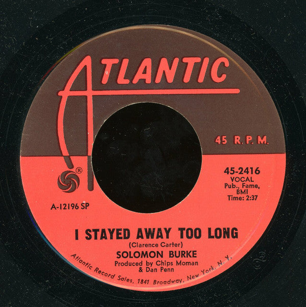 Solomon Burke : Take Me (Just As I Am) / I Stayed Away Too Long (7", Single, SP)