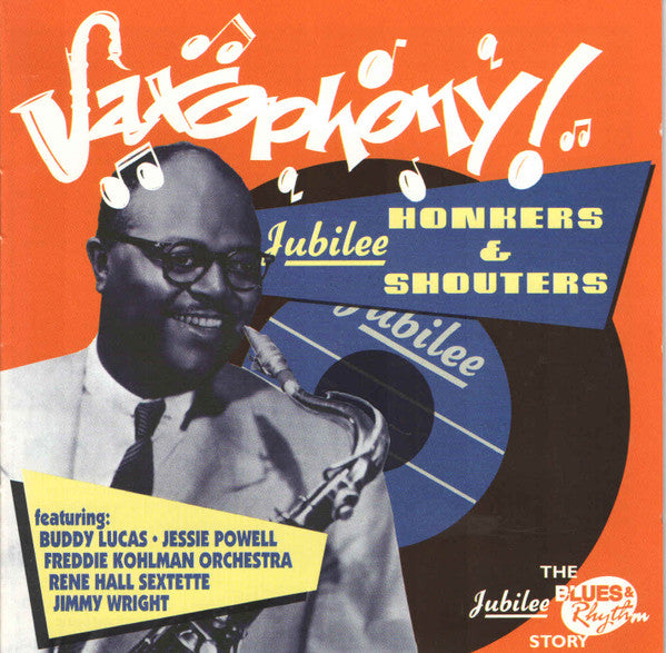 Various : Saxophony! - Jubilee Honkers & Shouters (CD, Album, Comp)