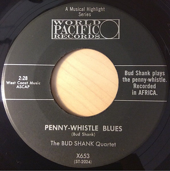 Bud Shank Quartet, The Bud Shank / Bob Cooper Quintet : Penny-Whistle Blues / Steve Allen Theme (7")