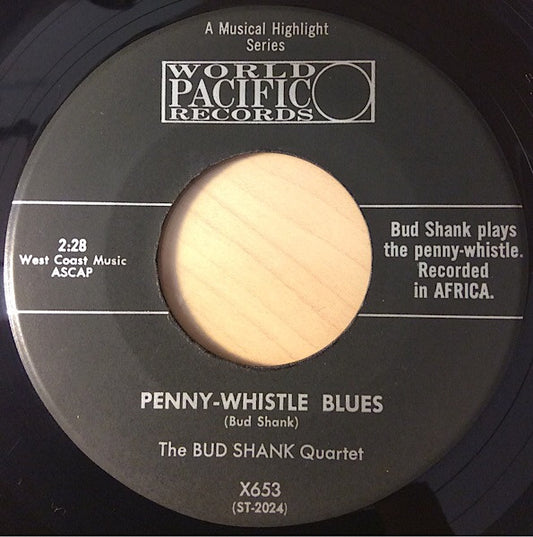 Bud Shank Quartet, The Bud Shank / Bob Cooper Quintet : Penny-Whistle Blues / Steve Allen Theme (7")