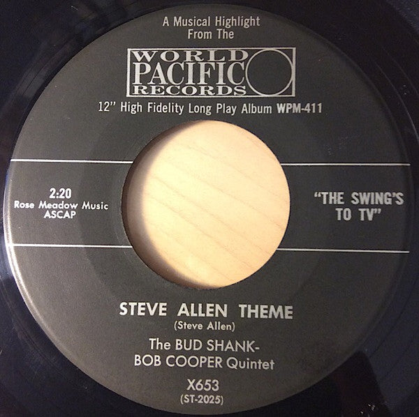Bud Shank Quartet, The Bud Shank / Bob Cooper Quintet : Penny-Whistle Blues / Steve Allen Theme (7")