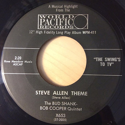 Bud Shank Quartet, The Bud Shank / Bob Cooper Quintet : Penny-Whistle Blues / Steve Allen Theme (7")