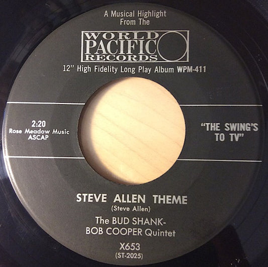 Bud Shank Quartet, The Bud Shank / Bob Cooper Quintet : Penny-Whistle Blues / Steve Allen Theme (7")