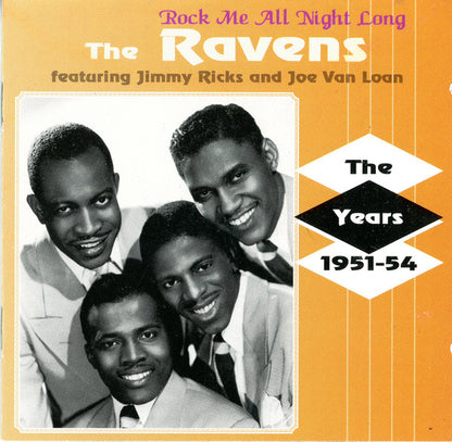The Ravens (2) : Rock Me All Night Long: The Years 1951-54 (CD, Comp)