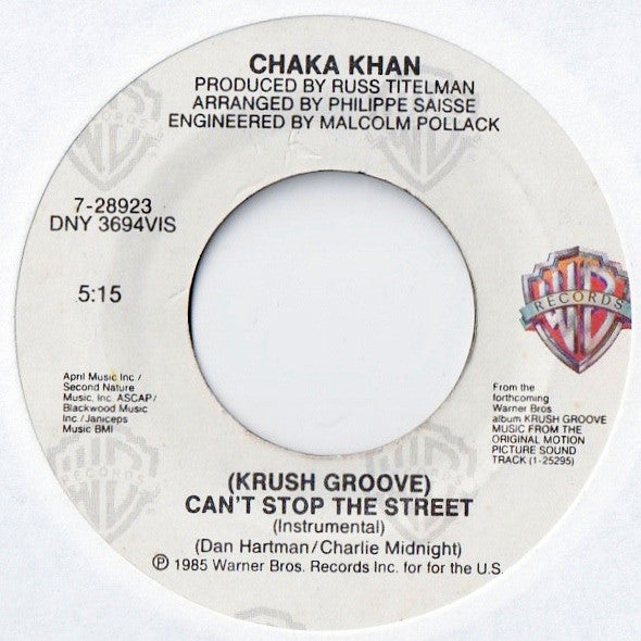 Chaka Khan : (Krush Groove) Can't Stop The Street (7")