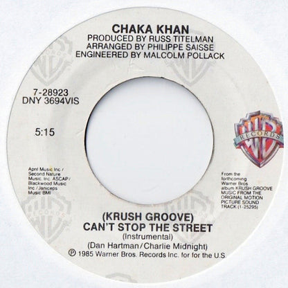 Chaka Khan : (Krush Groove) Can't Stop The Street (7")