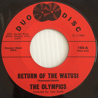 The Olympics : Return Of The Watusi / Return Of Big Boy Pete (7", Single, Styrene)
