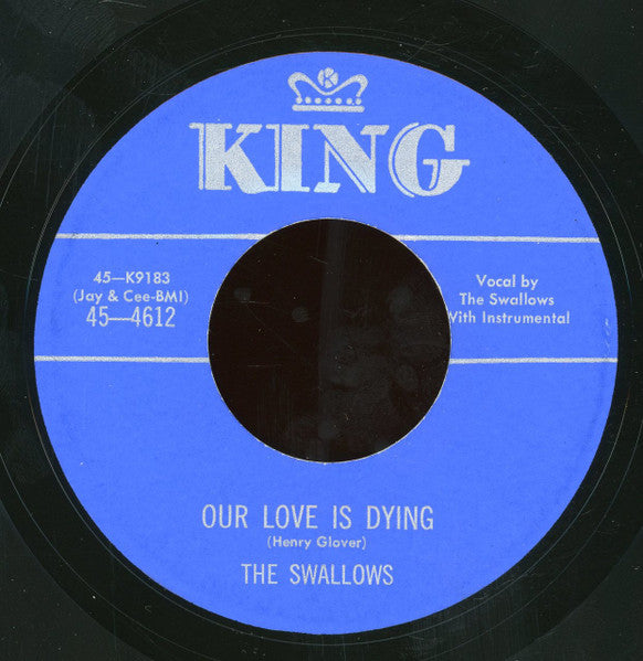 The Swallows : Our Love Is Dying (7", Unofficial)