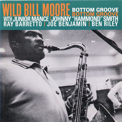 William "Wild Bill" Moore : Bottom Groove (CD, Comp, RM)