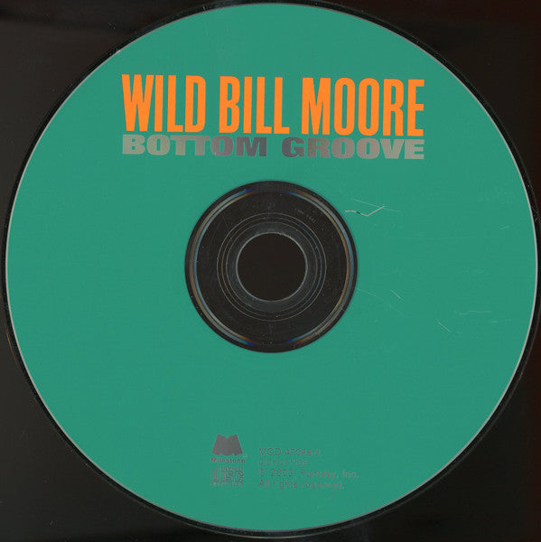 William "Wild Bill" Moore : Bottom Groove (CD, Comp, RM)
