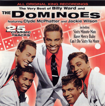 Billy Ward And His Dominoes : The Very Best Of Billy Ward & His Dominoes (featuring Clyde McPhatter & Jackie Wilson) (CD, Comp)