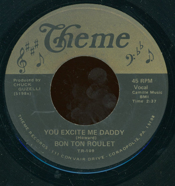 Bon Ton Roulet : Black Diamond / You Excite Me Daddy (7", Bla)