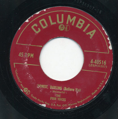 The Four Voices : Honest, Darling (Believe Me) / Hey Honey (Kissin' Is Free) (7")