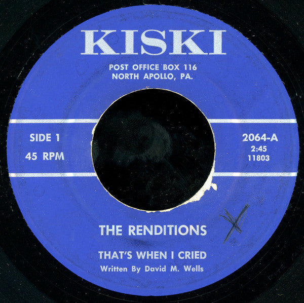 The Renditions (5) : That's When I Cried / Time Goes By (7")