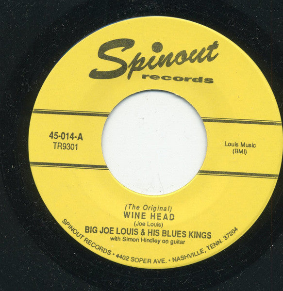 Big Joe Louis & His Blues Kings : Wine Head / One More Time (7", Single)