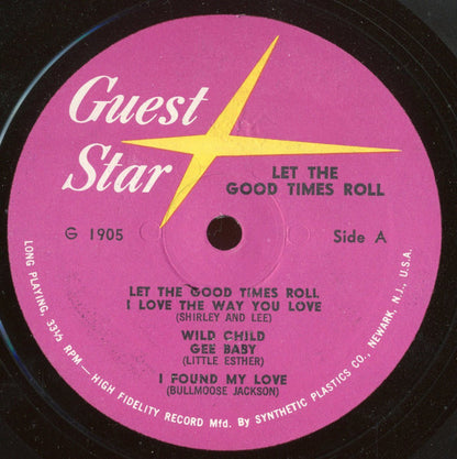 Various : Let The Good Times Roll (Original Rhythm And Blues Greats) (LP, Comp, Mono)