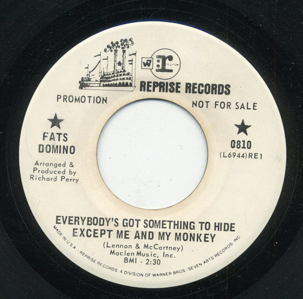 Fats Domino : Everybody's Got Something To Hide Except Me And My Monkey / So Swell When You're Well (7", Single, Promo)