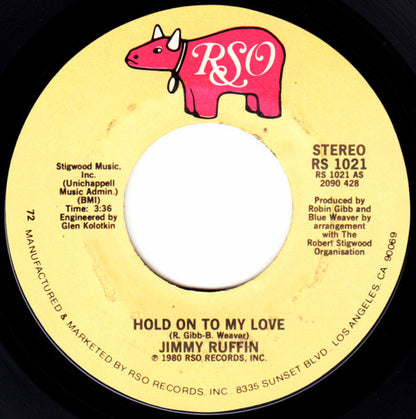 Jimmy Ruffin : Hold On To My Love (7", Single, Styrene, 72 )