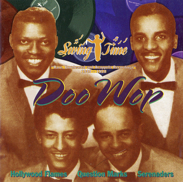 Various : Swing Time Doo Wop (Rare, Unreleased And Acapella Recordings 1949-1954) (CD, Comp)