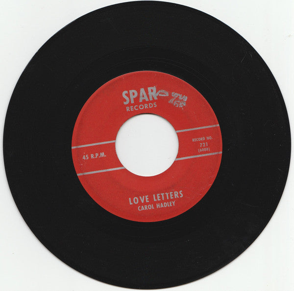 Carol Hadley / Carol Hadley (2) : Love Letters/Soldier Boy (7", Single)