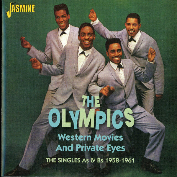 The Olympics : Western Movies And Private Eyes - The Singles As & Bs 1958 - 1961 (CD, Album, Comp, Mono)