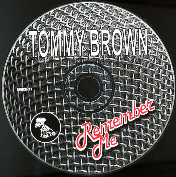 Tommy Brown (2) : Remember Me (CD, Album)
