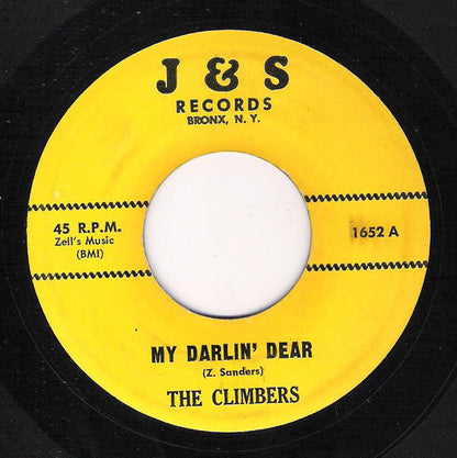 The Climbers (4) : My Darlin' Dear / Angels In Heaven Know I Love You (7", Single, RP)